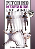 Pitching Mechanics Explained (eBook, ePUB) Pitching Mechanics Explained (eBook, ePUB)
