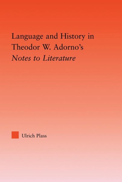 Language and History in Adorno's Notes to Literature (eBook, PDF)