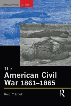The American Civil War, 1861-1865 (eBook, ePUB) - Mitchell, Reid