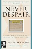 Never Despair (eBook, ePUB)