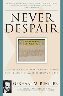 Never Despair (eBook, ePUB) - Riegner, Gerhart