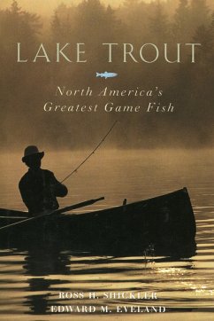 Lake Trout (eBook, ePUB) - Shickler, Ross H.; Eveland, Edward M.