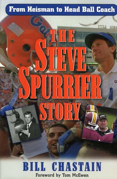 The Steve Spurrier Story (eBook, ePUB) The Steve Spurrier Story (eBook, ePUB)