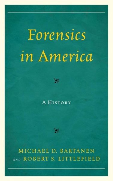 Forensics in America (eBook, ePUB)