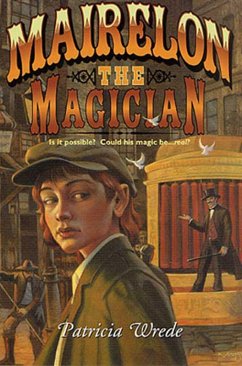 Mairelon the Magician (eBook, ePUB) - Wrede, Patricia C.