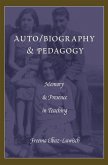 Auto/biography & Pedagogy (eBook, PDF)