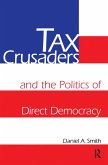 Tax Crusaders and the Politics of Direct Democracy (eBook, PDF)