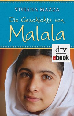 Die Geschichte von Malala (eBook, ePUB) - Mazza, Viviana