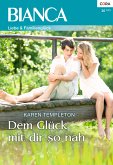 Dem Glück mit dir so nah (eBook, ePUB)