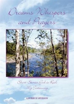 Cover Dreams Whispers and Prayers (eBook, ePUB)