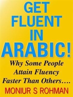 Get Fluent in Arabic! (eBook, ePUB) - Rohman, Moniur S