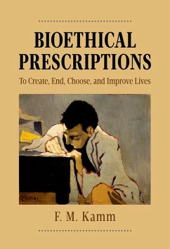 Bioethical Prescriptions (eBook, PDF) - Kamm, F. M.