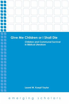 Give Me Children or I Shall Die (eBook, ePUB) - Koefp-Taylor, Laurel W.