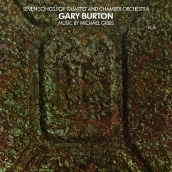 Seven Songs For Quartet And Chamber Orchestra - Burton,Gary