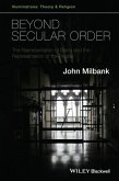 Beyond Secular Order (eBook, PDF)