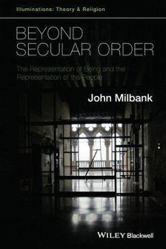 Beyond Secular Order (eBook, PDF) - Milbank, John