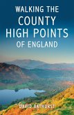 Walking the County High Points of England (eBook, ePUB)