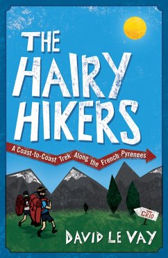 The Hairy Hikers (eBook, ePUB) - Le Vay, David