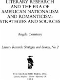 Literary Research and the Era of American Nationalism and Romanticism (eBook, ePUB)