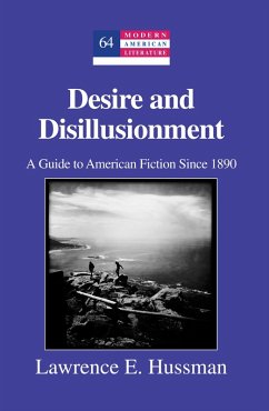 Desire and Disillusionment (eBook, PDF) - Hussman, Lawrence E.