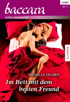 Im Bett mit dem besten Freund (eBook, ePUB) - Celmer, Michelle