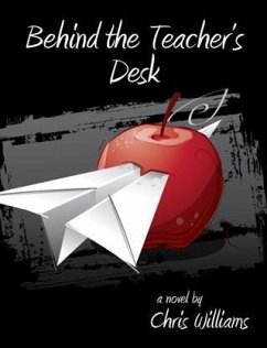 Cover Behind the Teacher's Desk (eBook, ePUB)