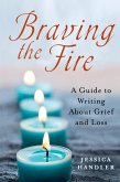 Braving the Fire (eBook, ePUB)