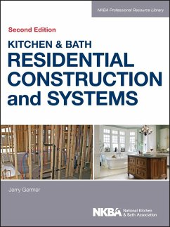 Kitchen & Bath Residential Construction and Systems (eBook, PDF) - NKBA (National Kitchen and Bath Association)
