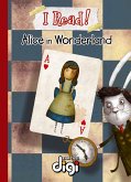 I Read! Alice in Wonderland (eBook, ePUB) I Read! Alice in Wonderland (eBook, ePUB)