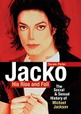 Jacko, His Rise and Fall (eBook, ePUB) Jacko, His Rise and Fall (eBook, ePUB)