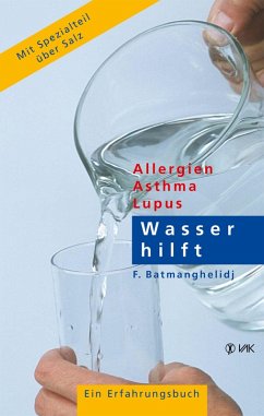 Wasser hilft (eBook, PDF) - Batmanghelidj, F.