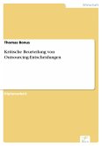 Kritische Beurteilung von Outsourcing-Entscheidungen (eBook, PDF)