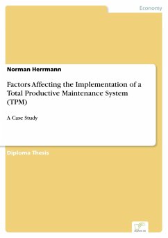 Factors Affecting the Implementation of a Total Productive Maintenance System (TPM) (eBook, PDF) - Herrmann, Norman
