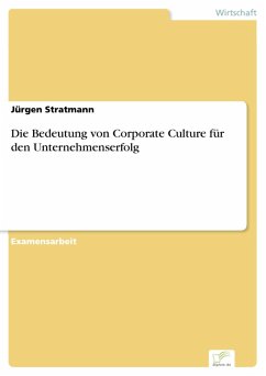 Die Bedeutung von Corporate Culture für den Unternehmenserfolg (eBook, PDF) - Stratmann, Jürgen