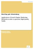 Application of Search Engine Marketing Methods in order to generate High-Quality Traffic (eBook, PDF)