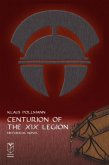 Centurion of the XIX Legion (eBook, ePUB)