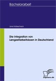 Die Integration von Langzeitarbeitslosen in Deutschland (eBook, PDF)
