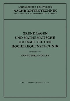 Grundlagen und mathematische Hilfsmittel der Hochfrequenztechnik - Möller, Hans Georg