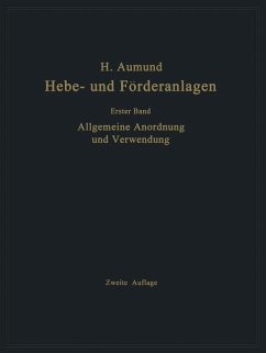 Allgemeine Anordnung und Verwendung - Aumund, Heinrich