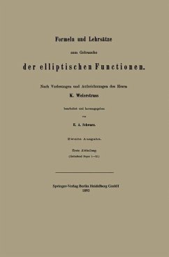 Formeln und Lehrsätze zum Gebrauche der elliptischen Functionen - Schwarz, Hermann Amandus