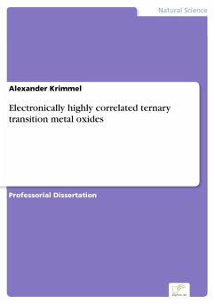 Electronically highly correlated ternary transition metal oxides (eBook, PDF) - Krimmel, Alexander