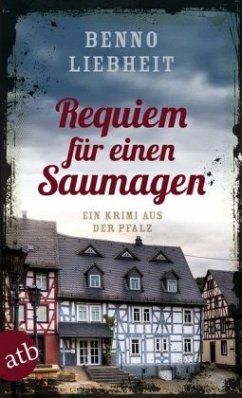 Requiem für einen Saumagen / Stephan Bick Bd.1 - Liebheit, Benno