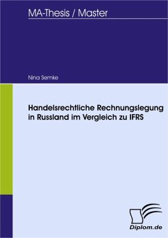 Handelsrechtliche Rechnungslegung in Russland im Vergleich zu IFRS (eBook, PDF) - Semke, Nina