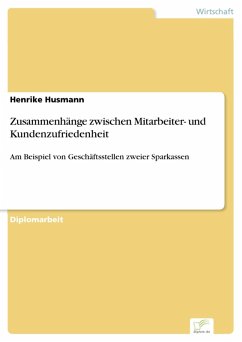 Zusammenhänge zwischen Mitarbeiter- und Kundenzufriedenheit (eBook, PDF) - Husmann, Henrike