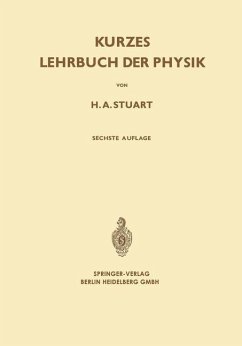 Kurzes Lehrbuch der Physik - Stuart, Herbert A.;Klages, Gerhard