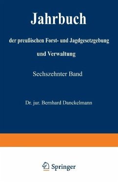 Jahrbuch der preußischen Forst- und Jagdgesetzgebung und Verwaltung - Mundt, O.