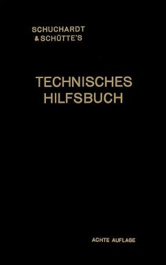 Schuchardt & Schütte¿s Technisches Hilfsbuch - Reindl, Josef