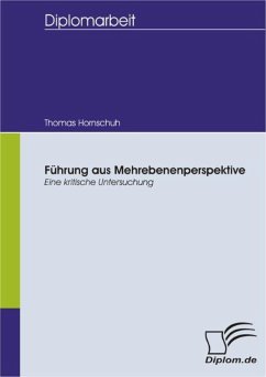 Führung aus Mehrebenenperspektive - Eine kritische Untersuchung (eBook, PDF) - Hornschuh, Thomas