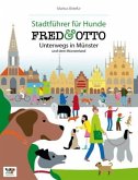 FRED & OTTO, Unterwegs in Münster und dem Münsterland