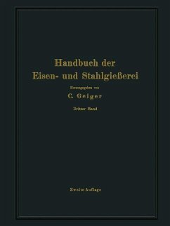 Handbuch der Eisen- und Stahlgießerei - Schott, A.;Bauer, O.;Neumann, B.